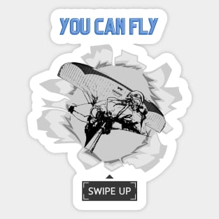 You can Fly, swipe up Sticker